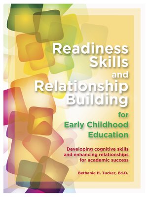 cover image of Readiness Skills and Relationship Building for Early Childhood Education